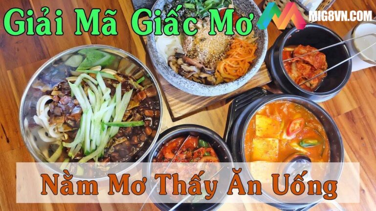 Mơ thấy ăn uống đánh con gì