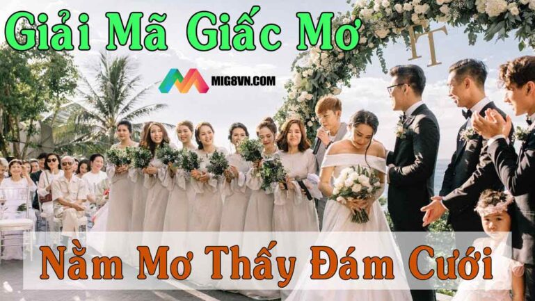 Nằm mơ thấy đám cưới