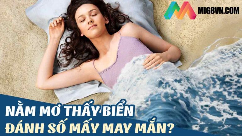 Mơ thấy biển điềm báo gì