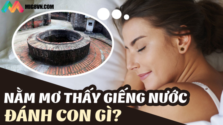 Nằm mơ thấy giếng nước