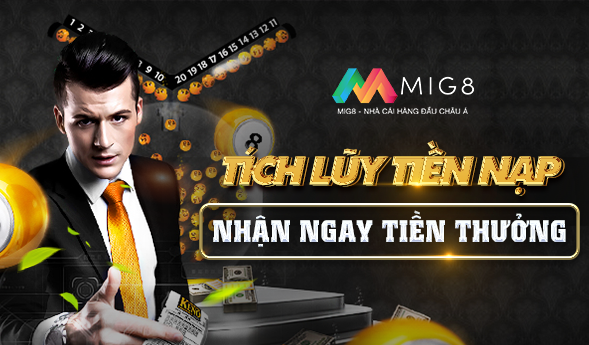 TÍCH LŨY TIỀN NẠP – NHẬN NGAY TIỀN THƯỞNG